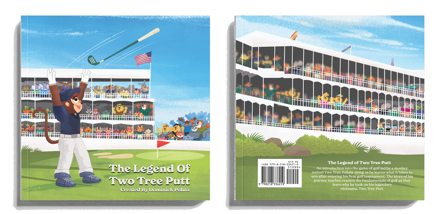 The Legend of Two Tree Putt, A Golf Story for Children